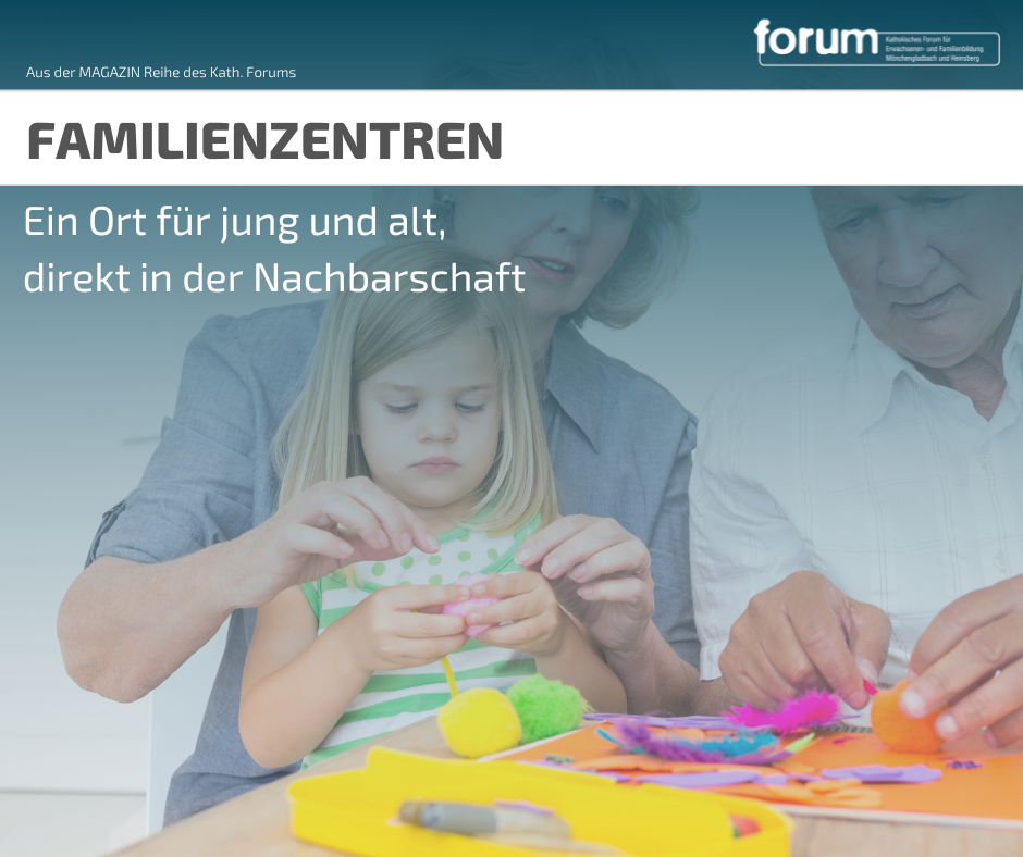 Magazin Artikel Blog Fotos_Familienzentren (c) canva, forum